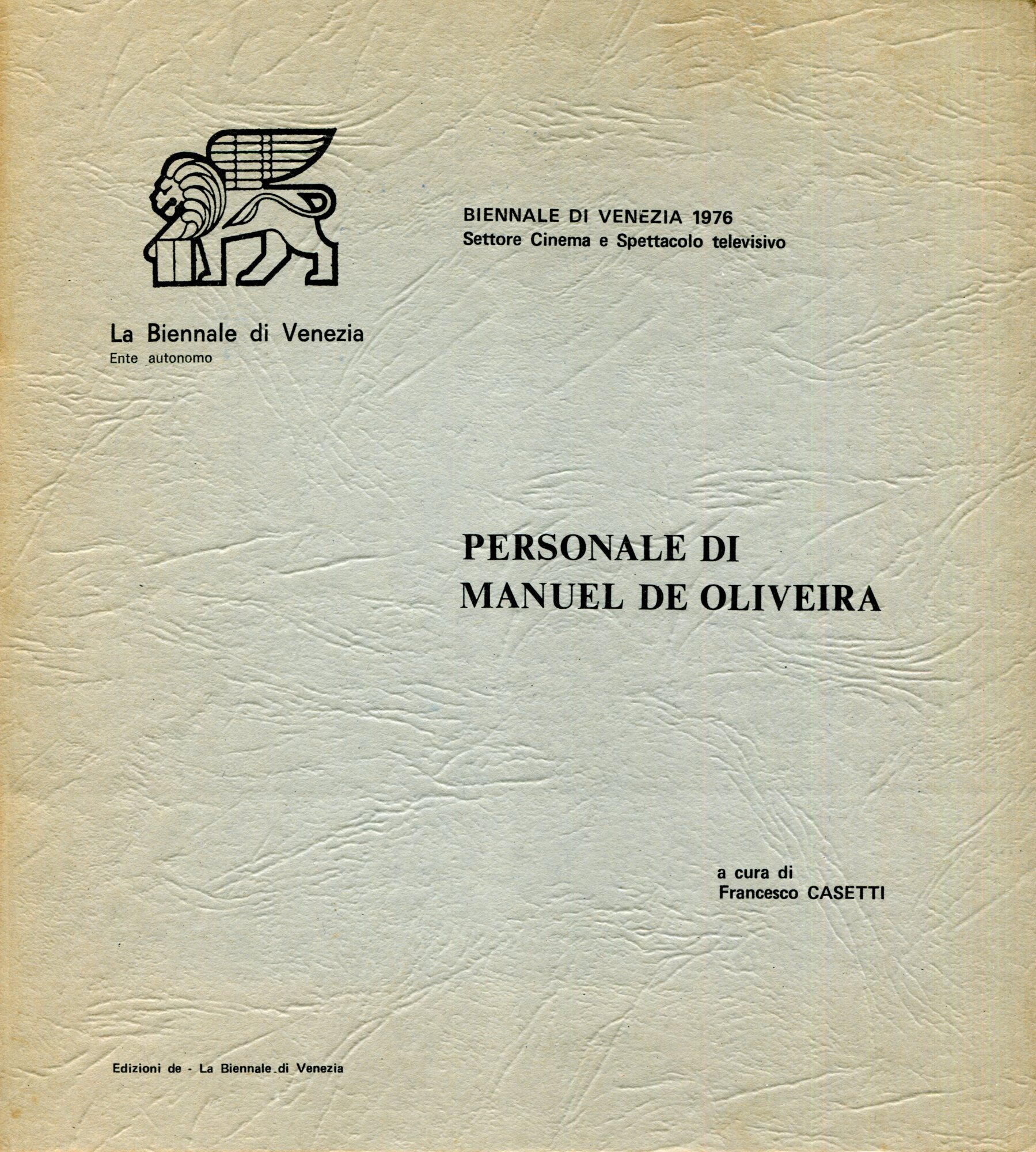 Biennale Venezia 1976, Personale di Manuel Oliveira