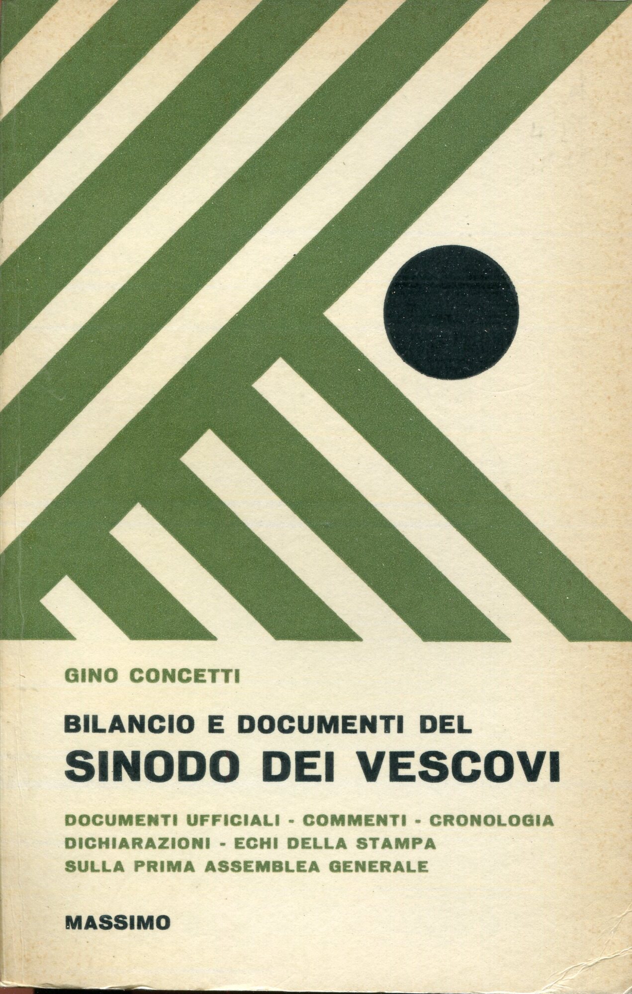 Bilancio e documenti del Sinodo dei vescovi : documenti ufficiali, …