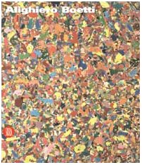 Boetti Alighiero. Ediz. illustrata