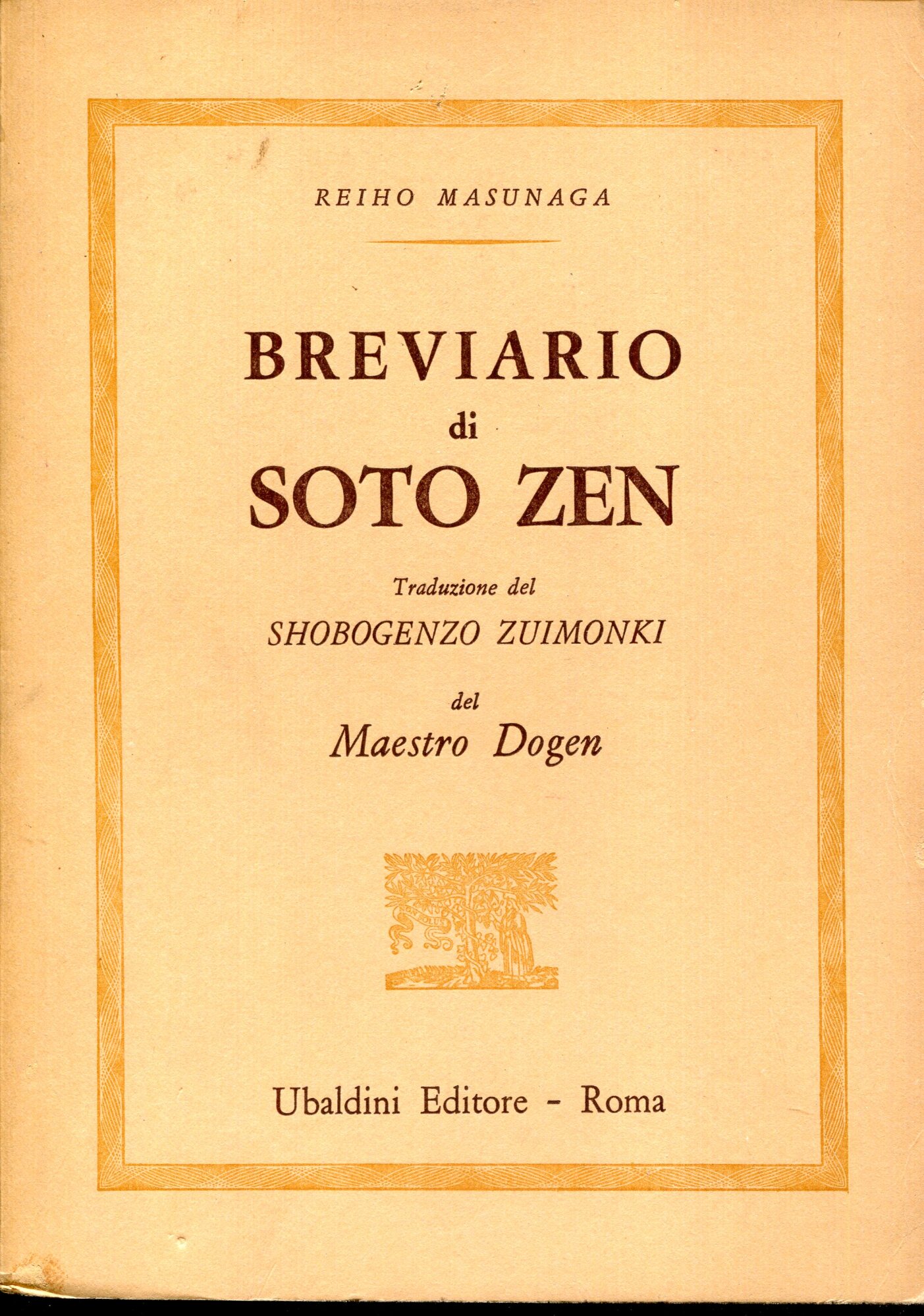 Breviario di Soto Zen. Traduzione del Shobogenzo Zuimonki del Maestro …