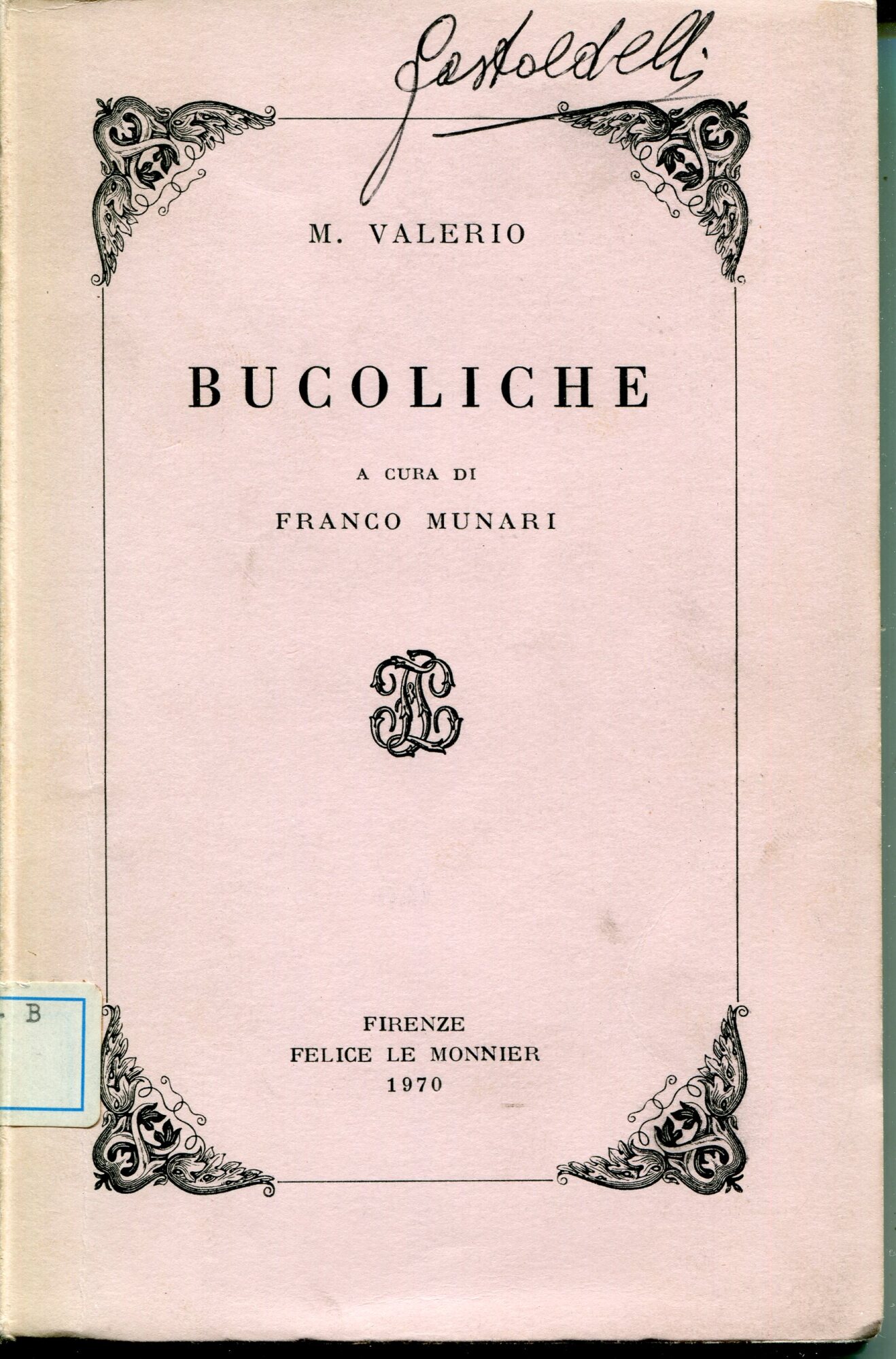 Bucoliche, a cura di Franco Munari