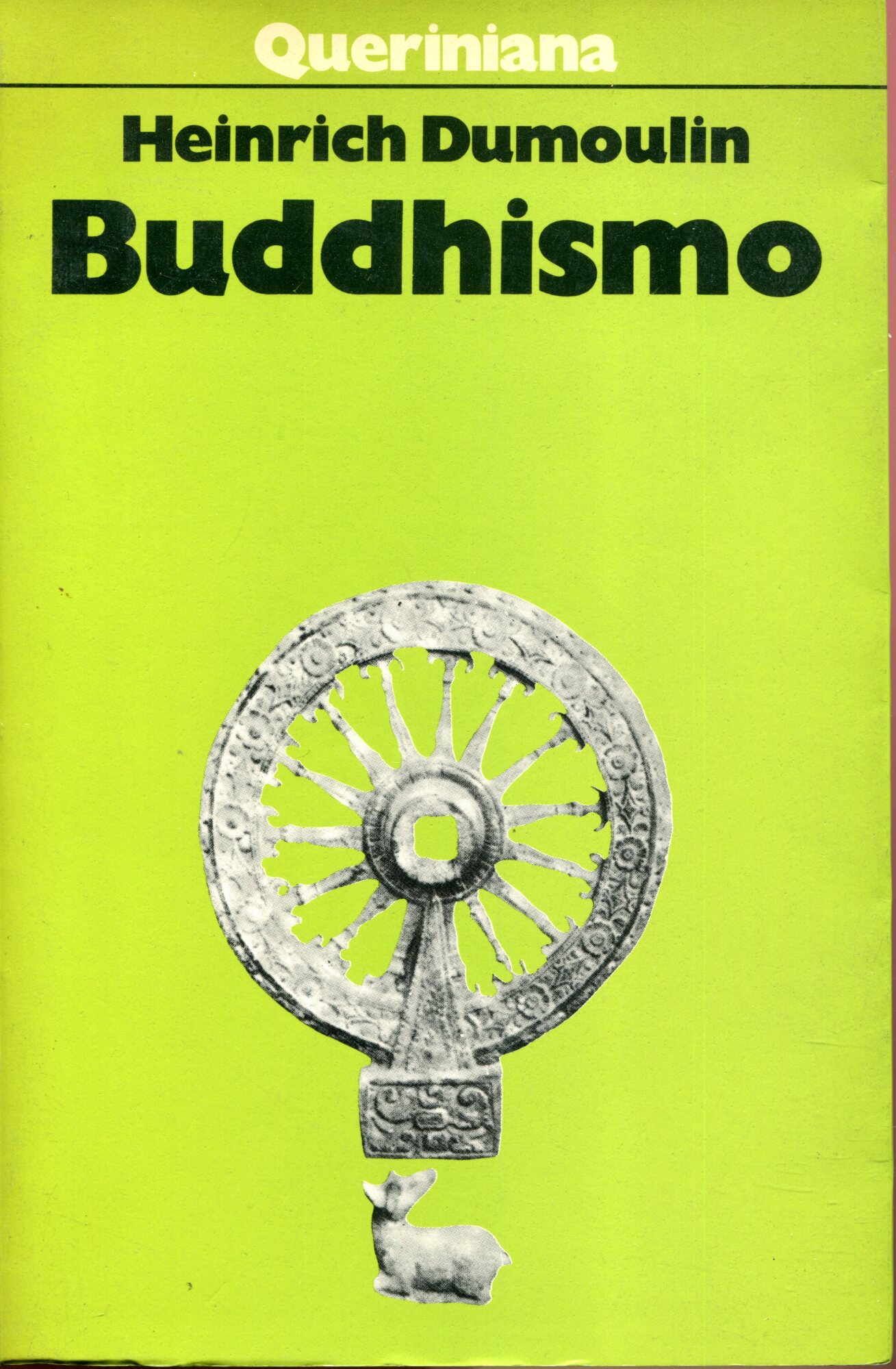 Buddhismo. Traduzione di Carla Broseghini e Aldo Natale Terrin