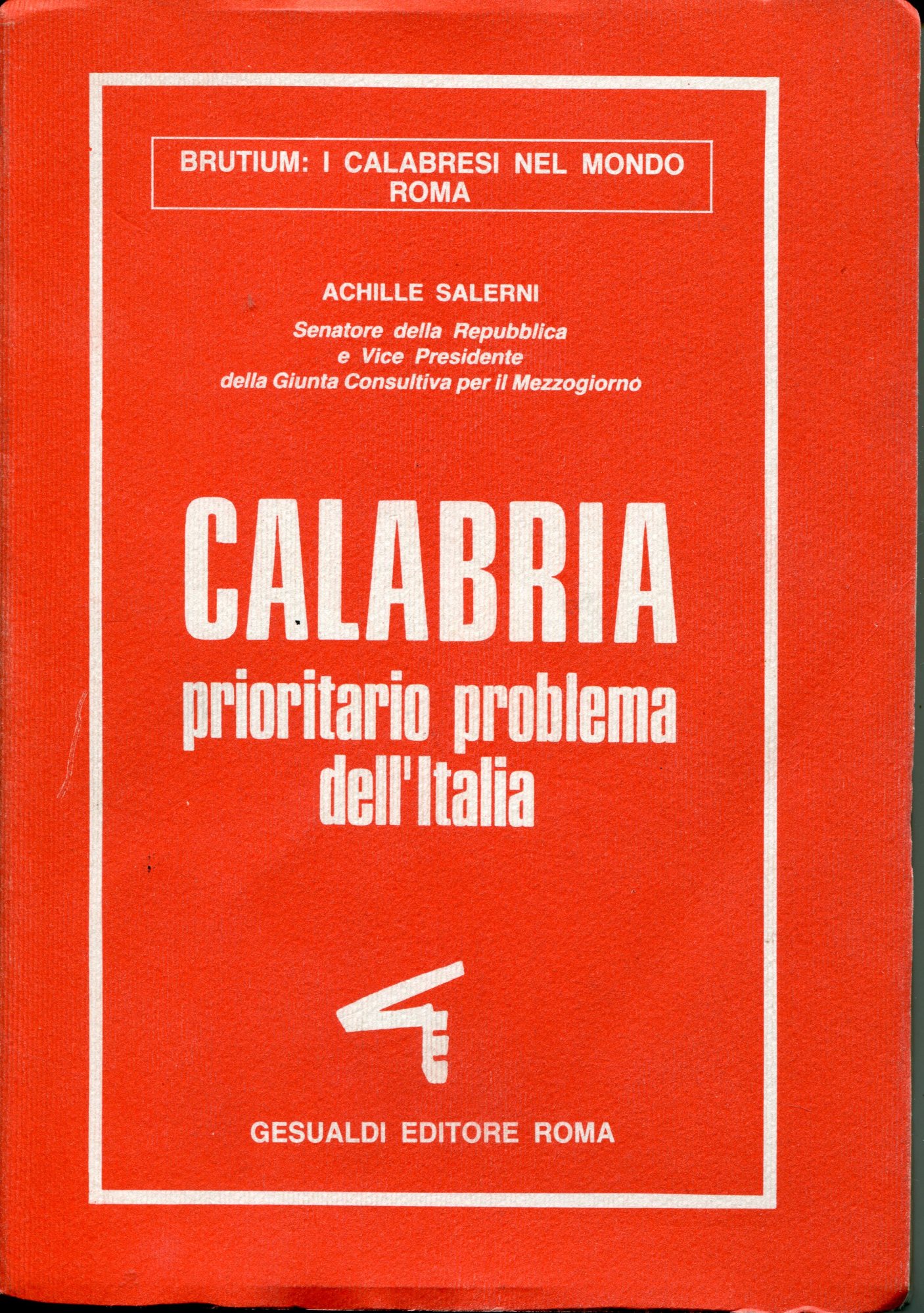 Calabria : prioritario problema dell'Italia