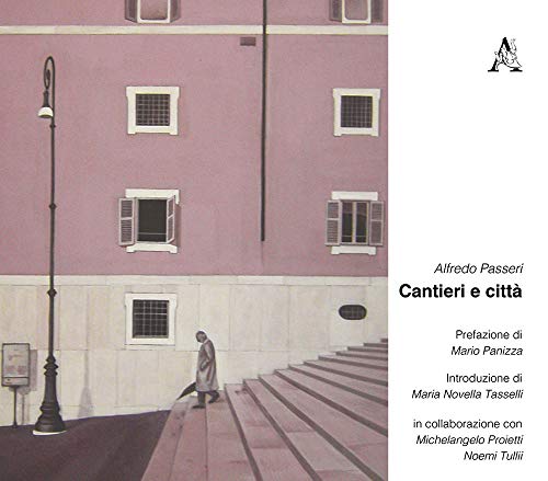 Cantieri e città, prefazione di Mario Panizza, introduzione di Maria …