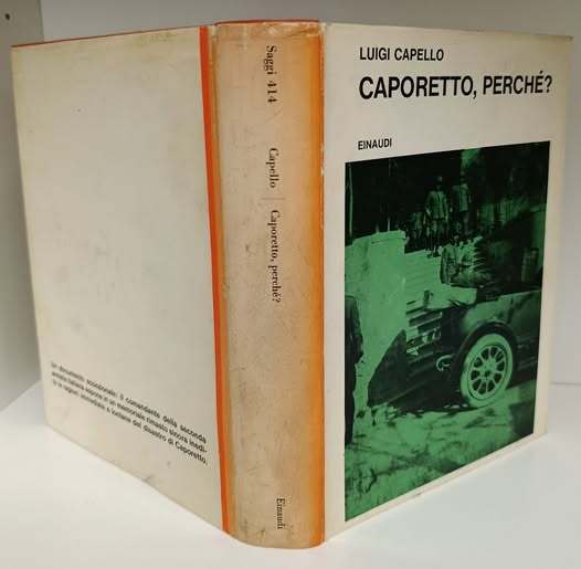 Caporetto, perche? : La 2. armata e gli avvenimenti dell'ottobre …