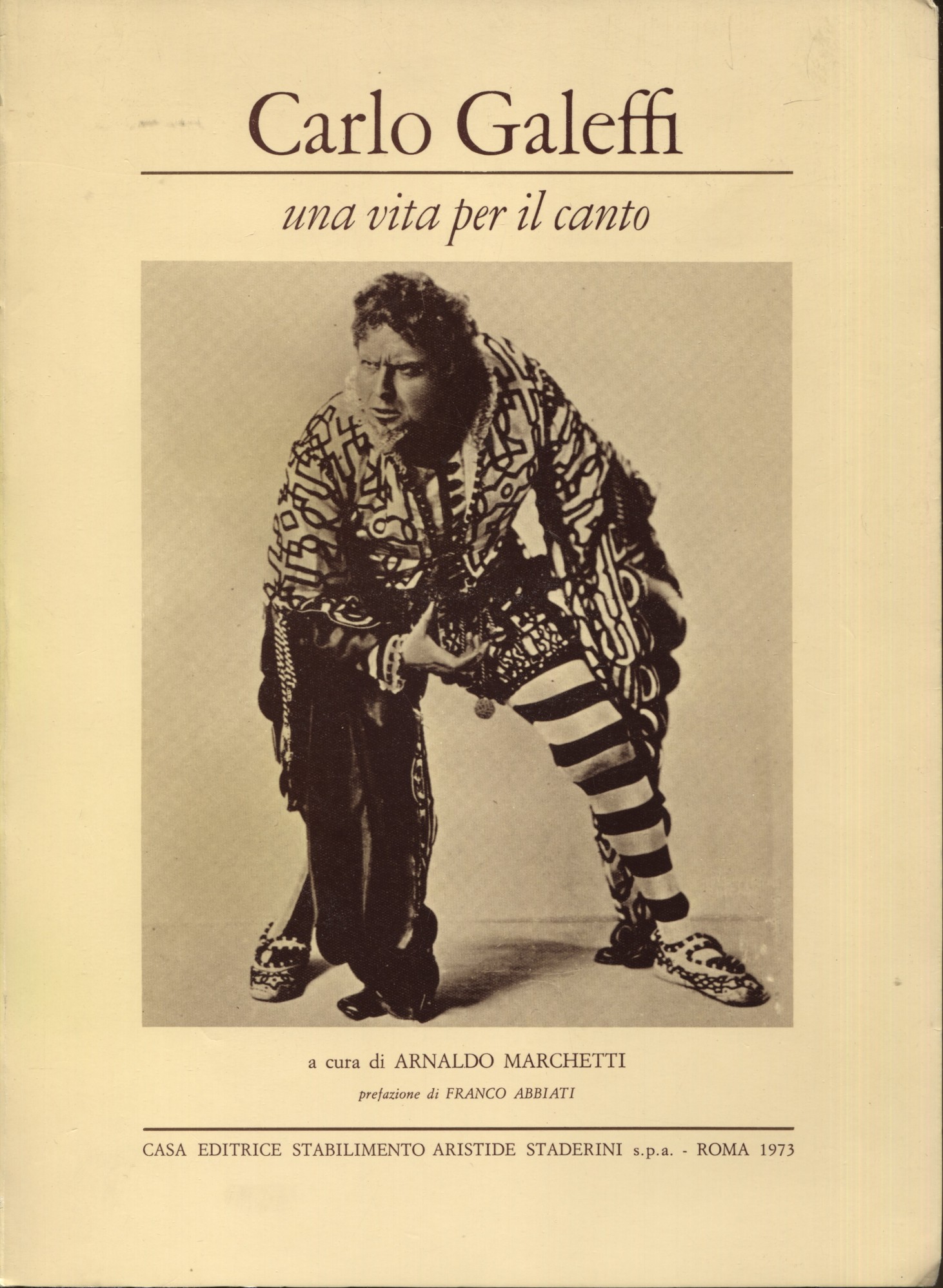 Carlo Galeffi. Una vita per il canto