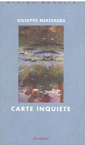 Carte inquiete