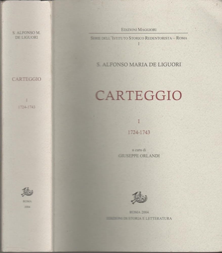 Carteggio. 1724-1743 (Vol. 1). A cura di Orlandi Giuseppe