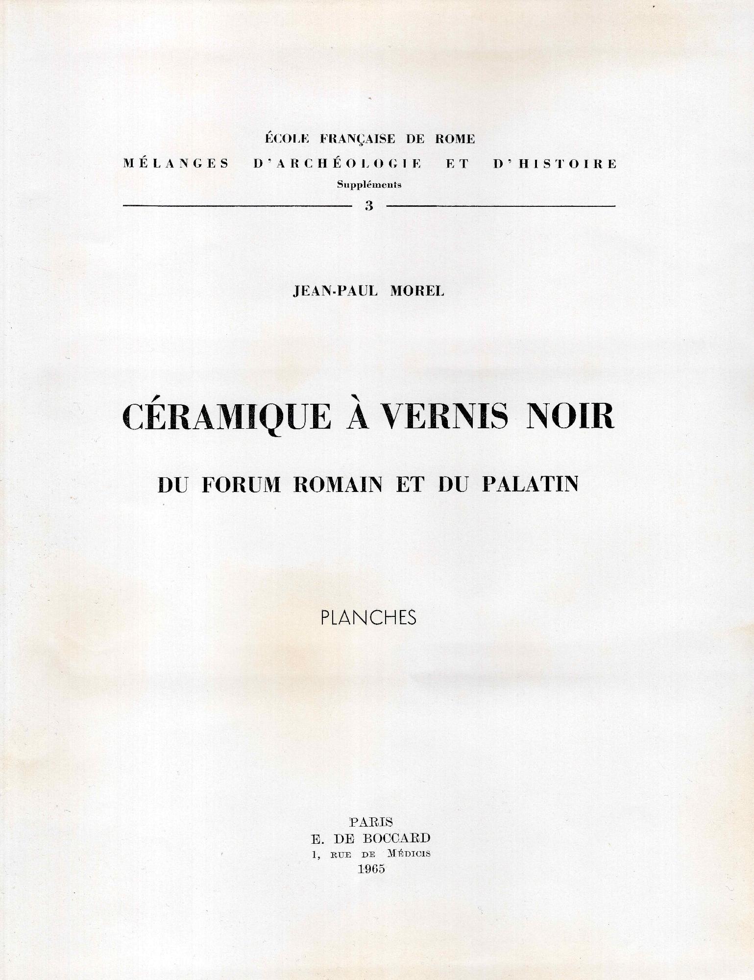 Céramique à vernis noir du Forum romain et du Palatin. …