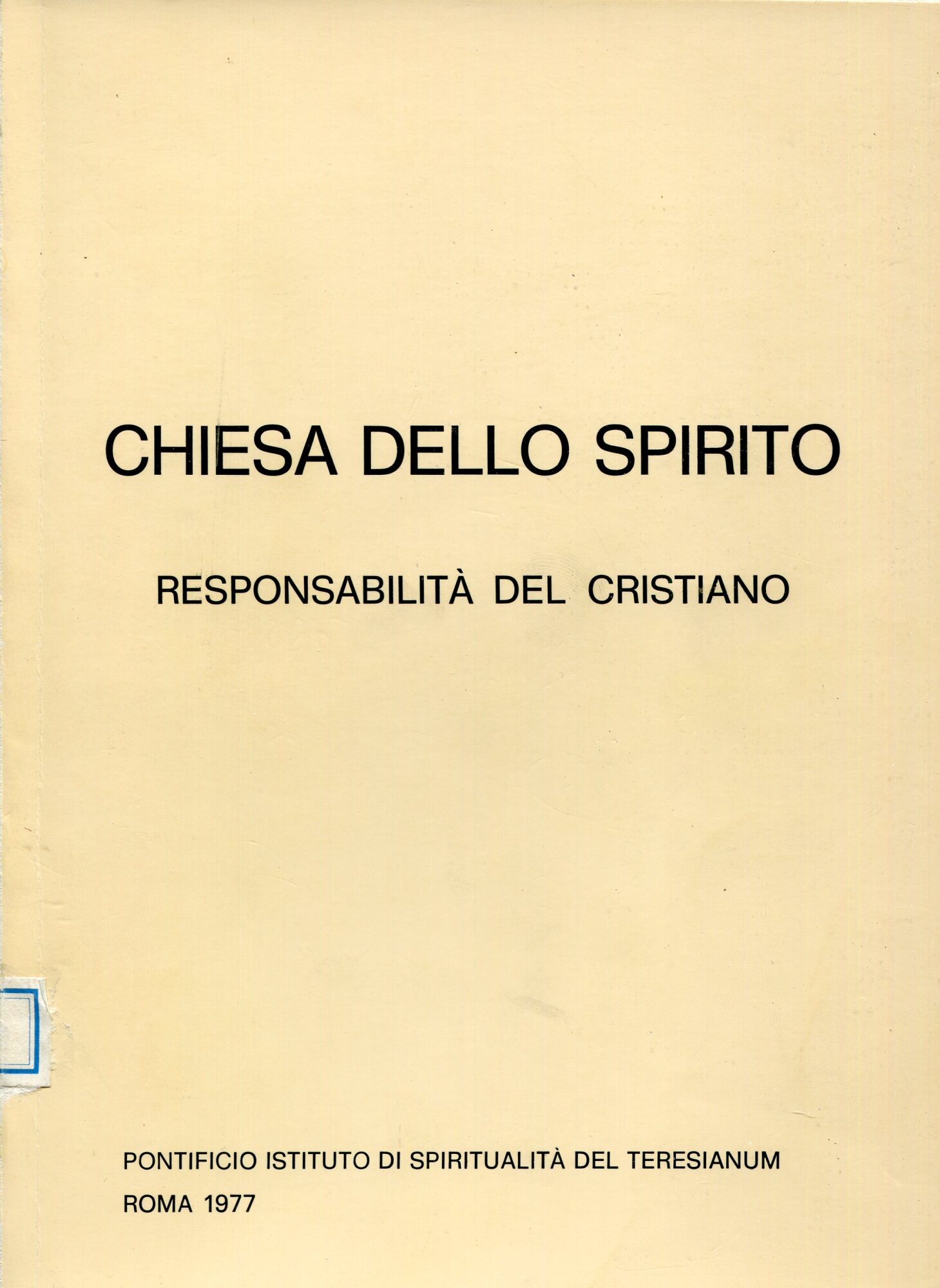 Chiesa dello Spirito : responsabilità del cristiano