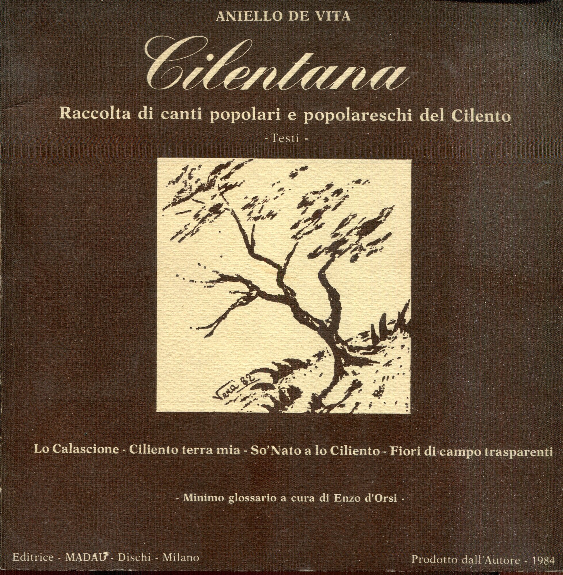 Cilentana : raccolta di canti popolari e popolareschi del Cilento, …