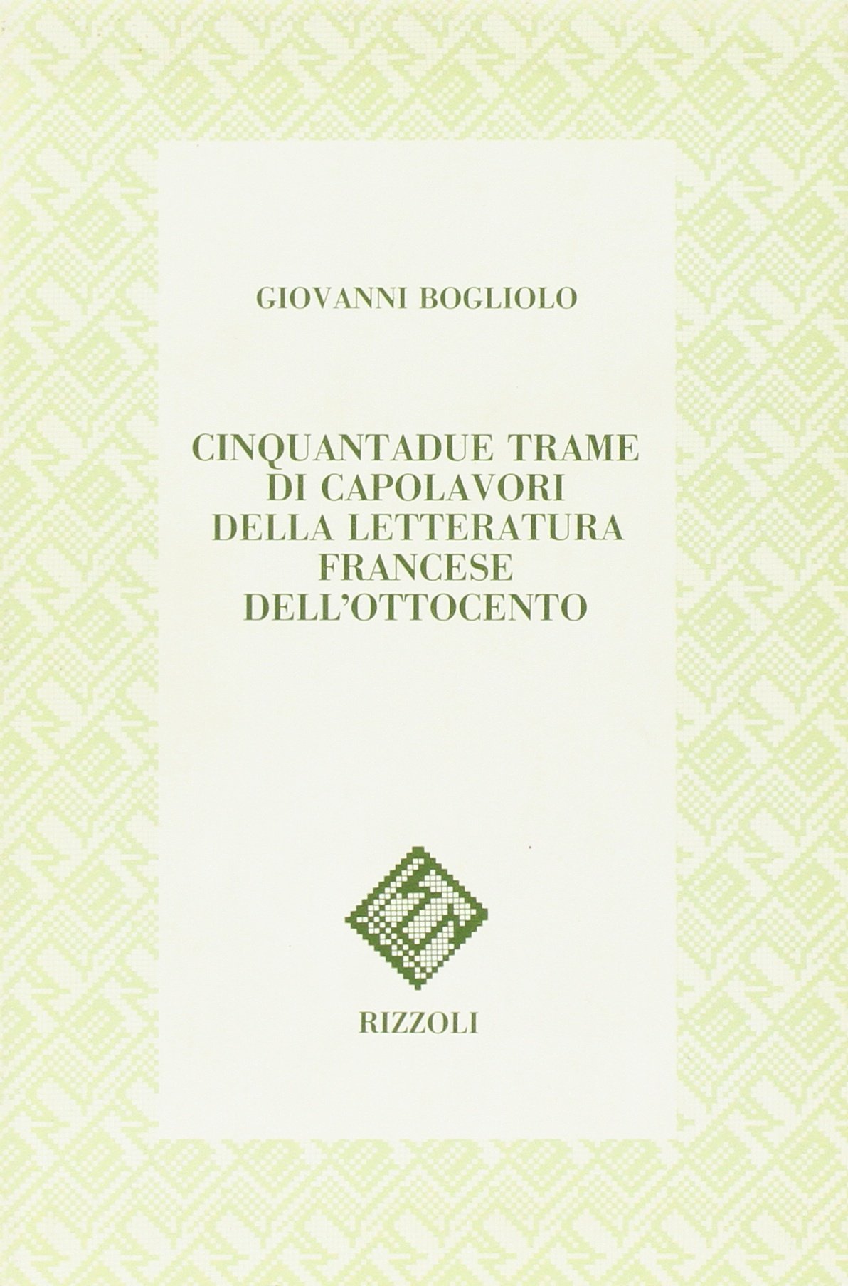 Cinquantadue trame di capolavori della letteratura francese dell'Ottocento