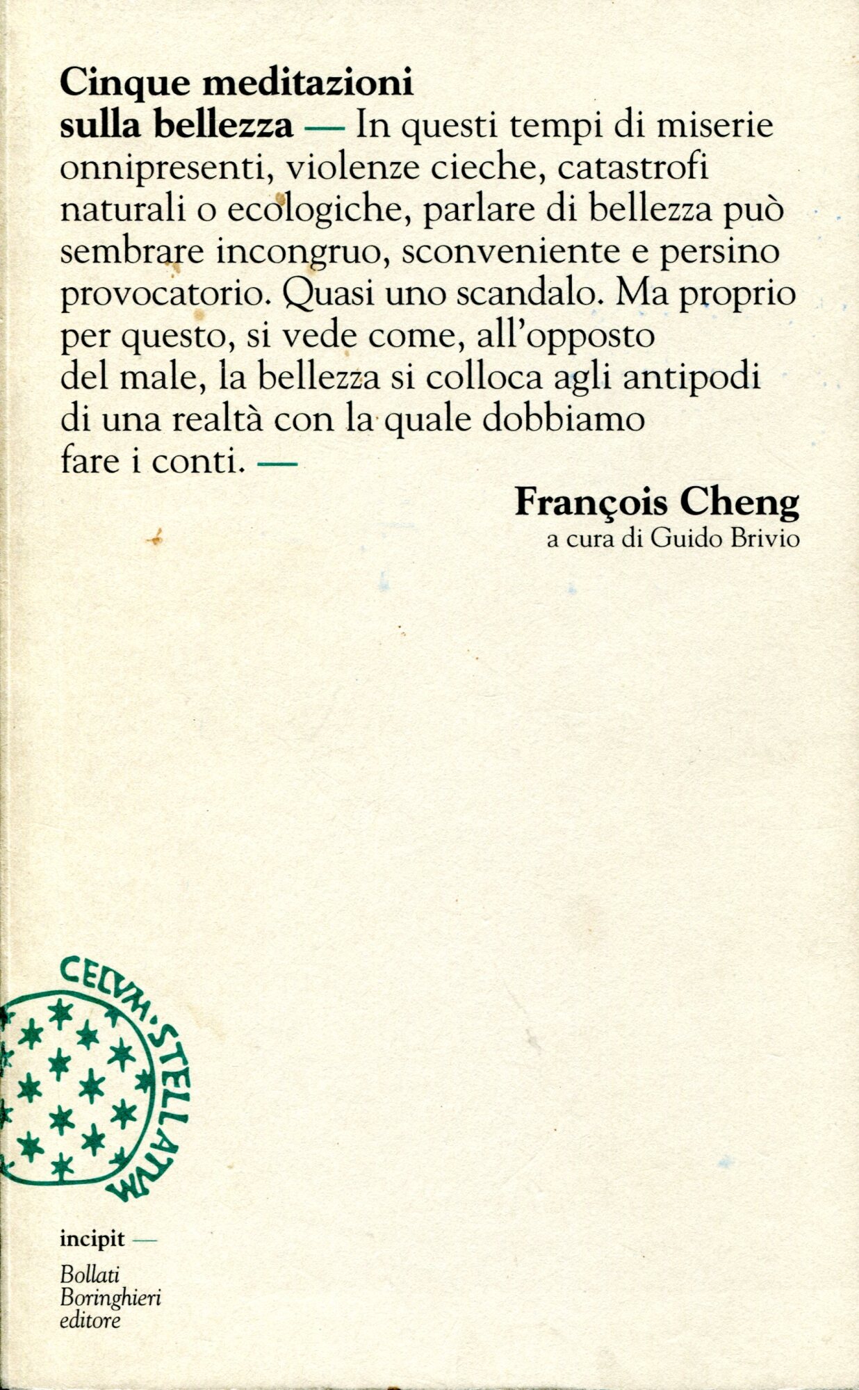 Cinque meditazioni sulla bellezza. A cura di Guido Brivio