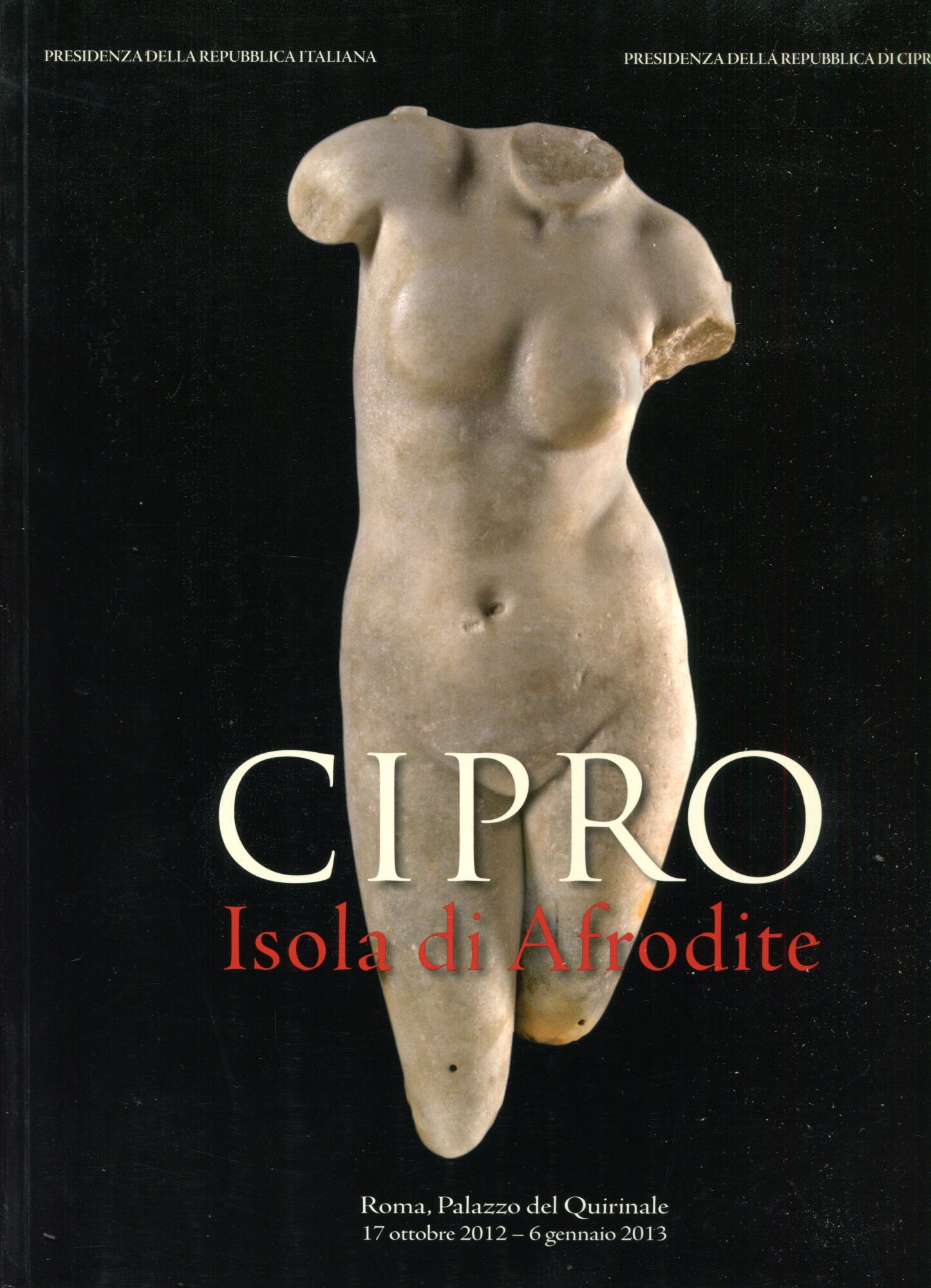 Cipro. Isola di Afrodite. Catalogo della mostra, Roma, Palazzo del …