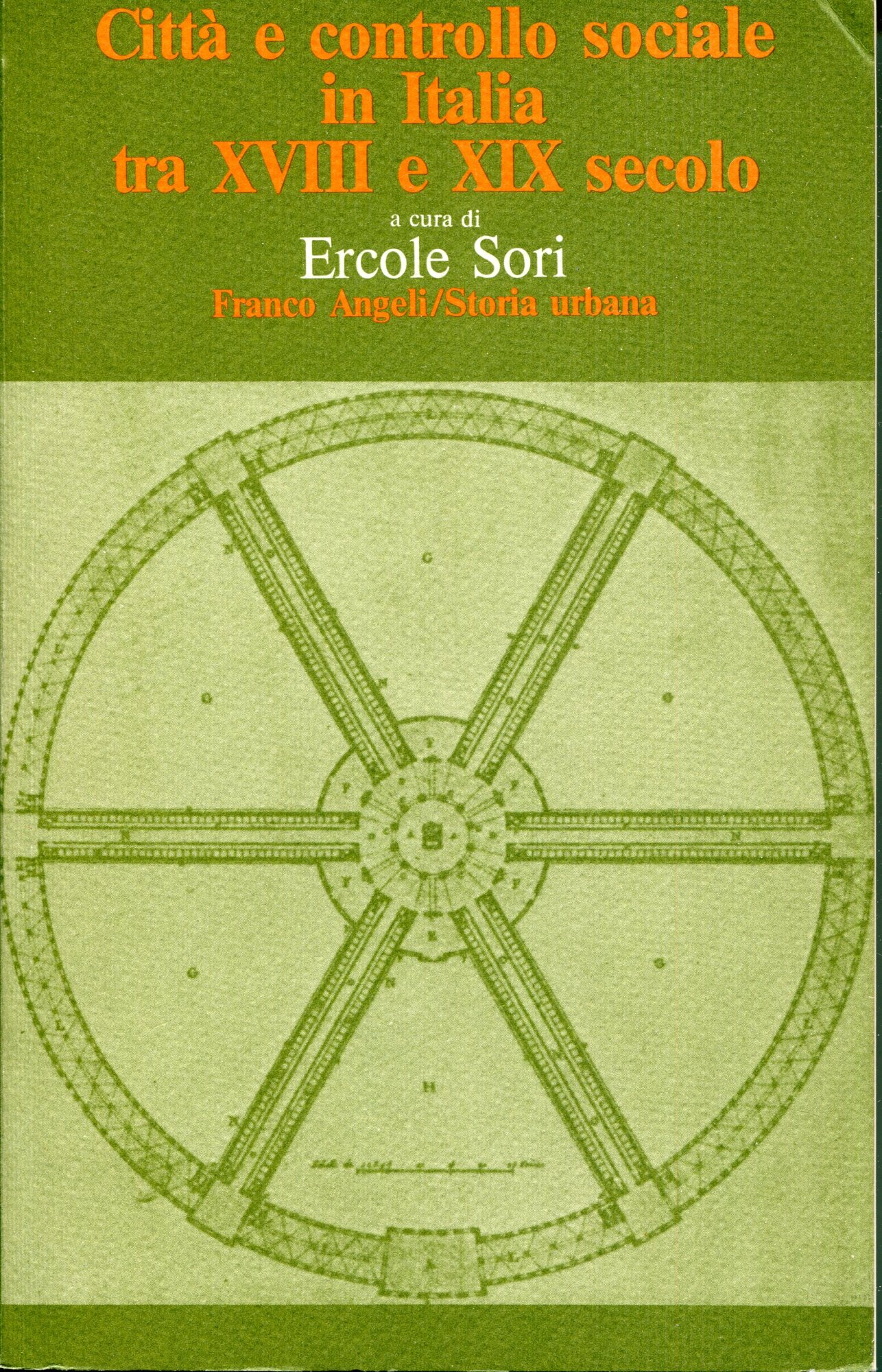Città e controllo sociale in Italia tra 18. e 19. …
