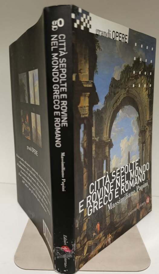 Città sepolte e rovine nel mondo greco e romano