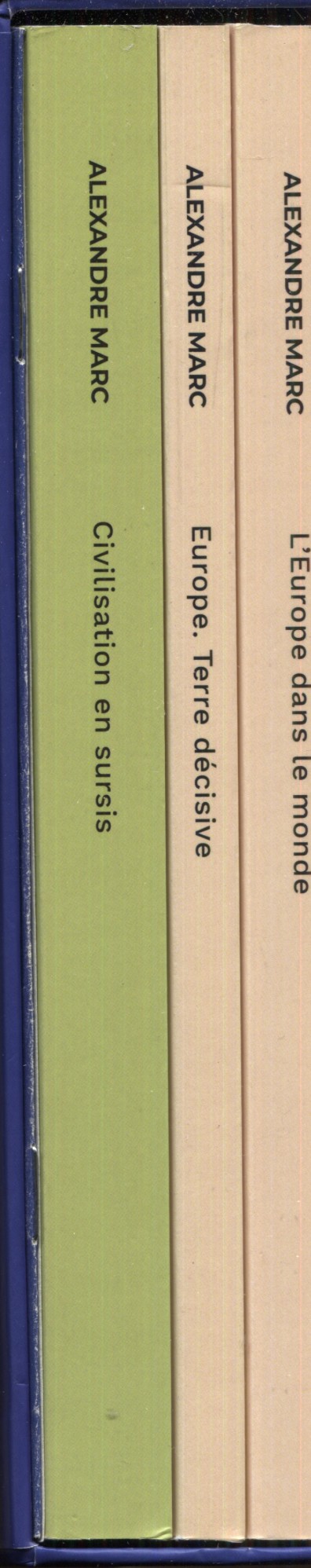 Civilisation en sursis. L'Europe dans le monde. Europe terre décisive. …