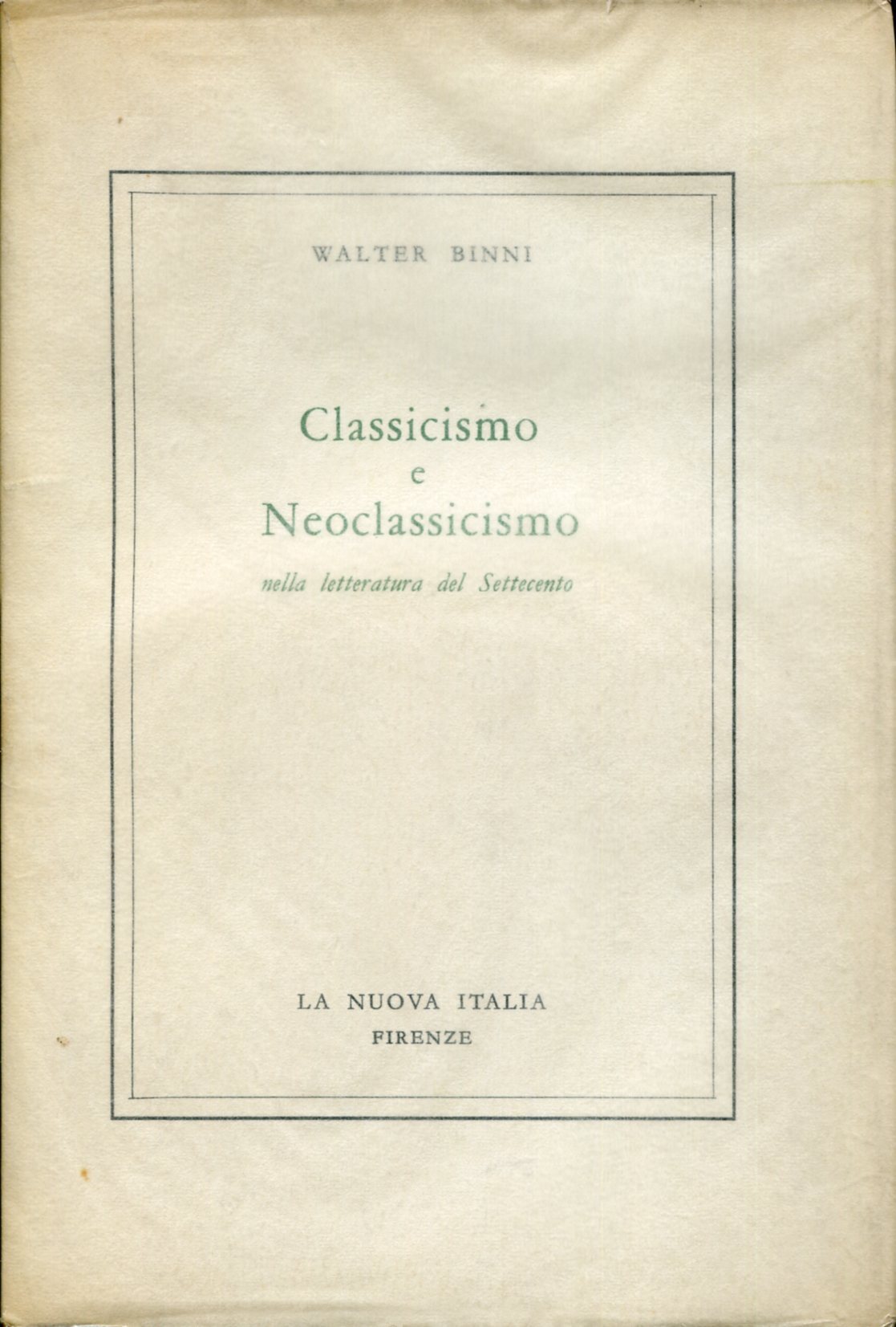 Classicismo e Neoclassicismo nella letteratura del Settecento
