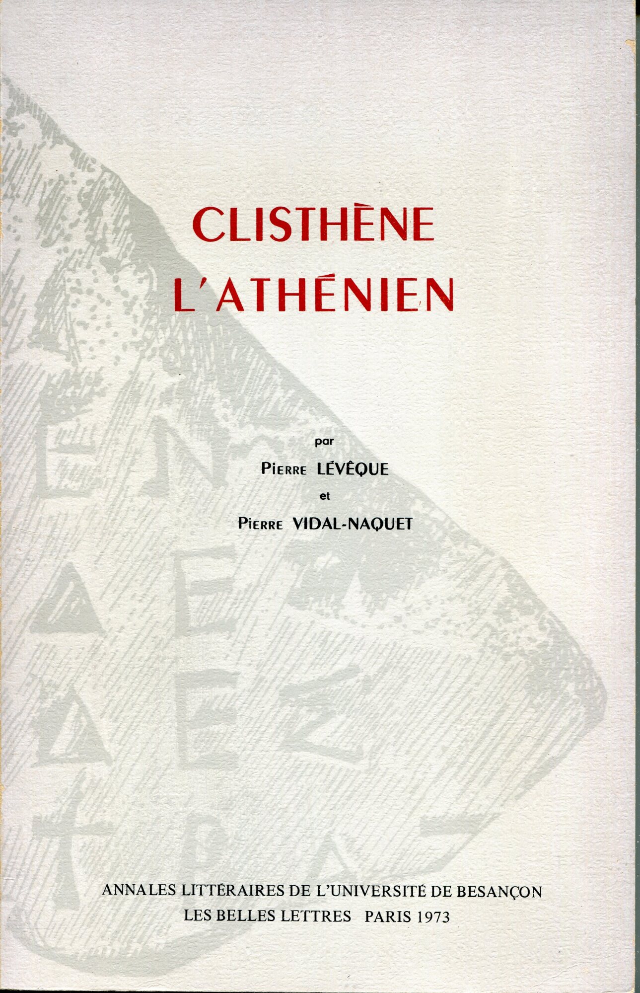 Clisthene l'athenien : essai sur la representation de l'espace et …