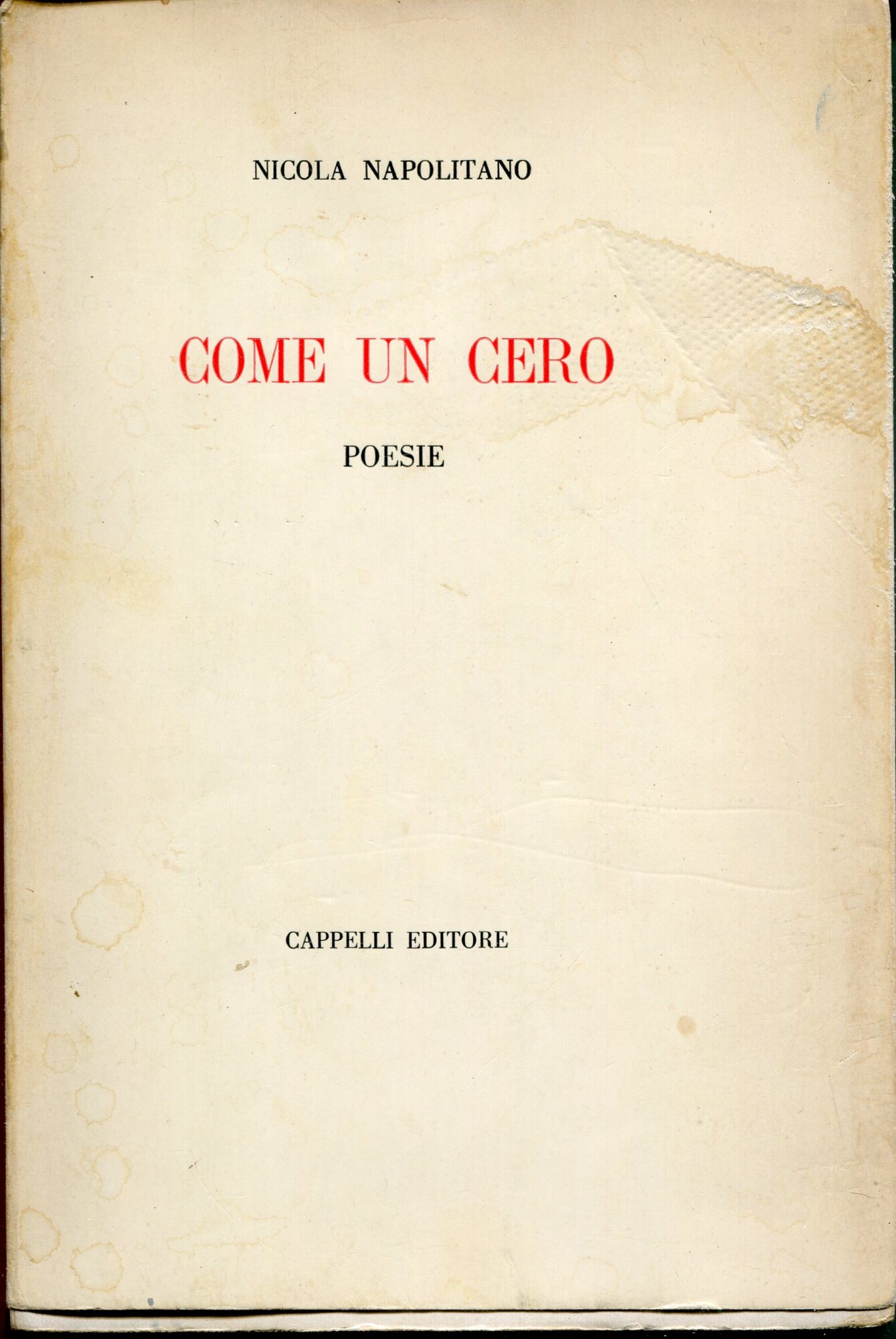 Come un cero : poesie