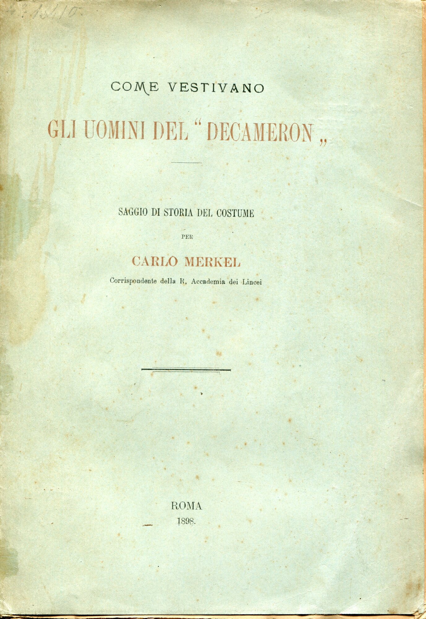 Come vestivano gli uomini del Decameron : saggio di storia …