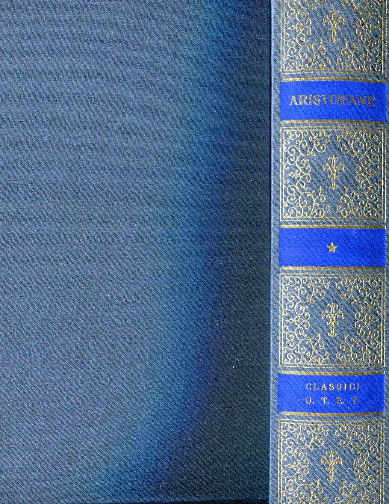 Commedie (Vol. 1). A cura di Giuseppe Mastromarco