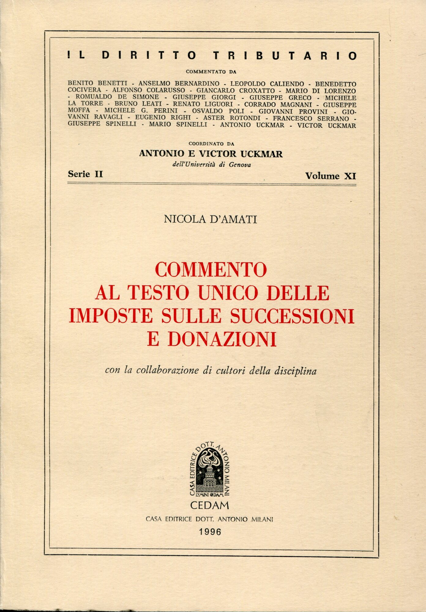 Commento al testo unico delle imposte sulle successioni e donazioni