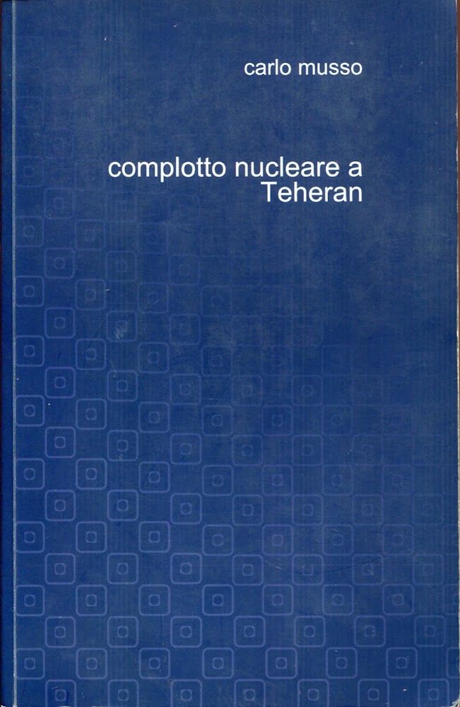 Complotto nucleare a Teheran