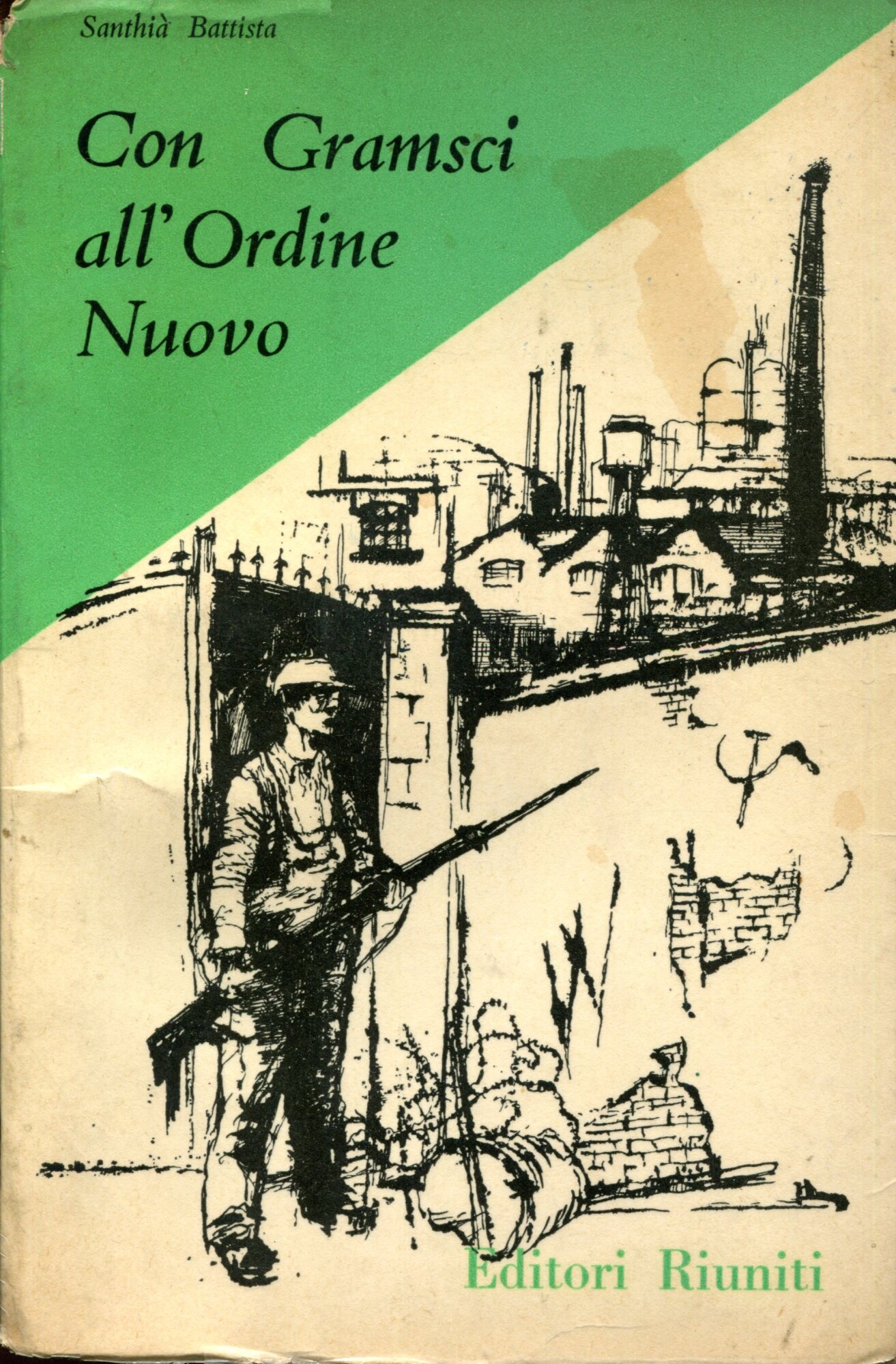 Con Gramsci all'Ordine Nuovo.