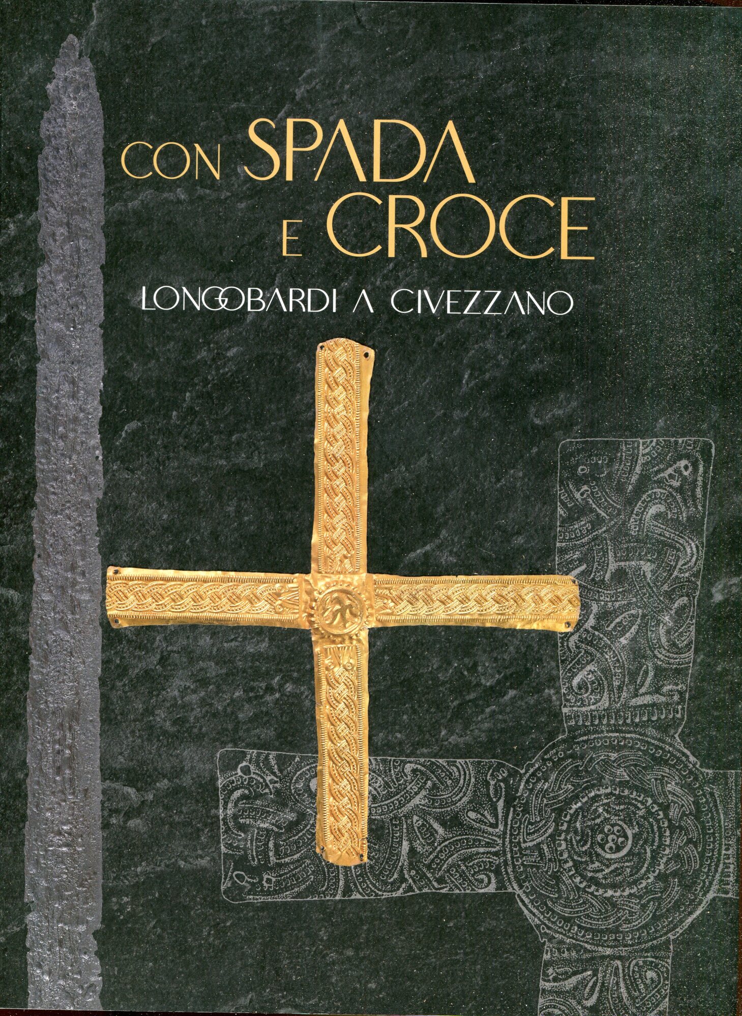 Con spada e croce : Longobardi a Civezzano. Catalogo della …