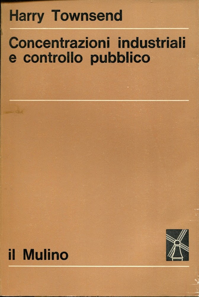 Concentrazioni industriali e controllo pubblico