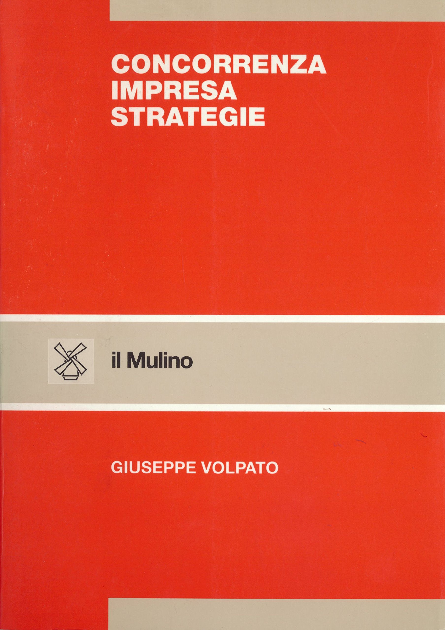 Concorrenza, impresa, strategie