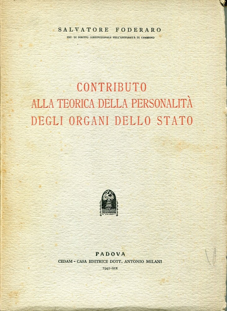 Contributo alla teorica della personalità degli organi dello Stato