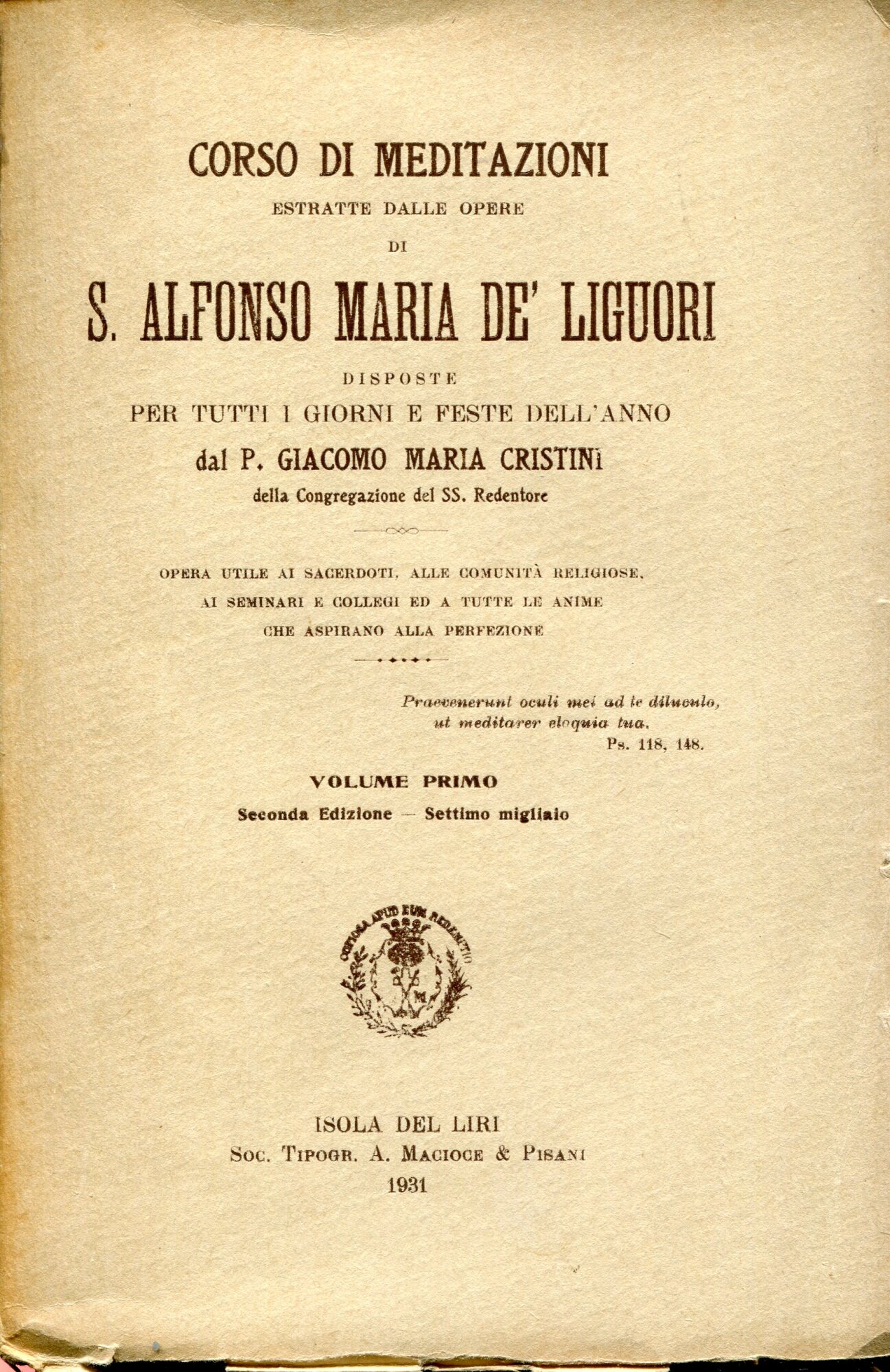 Corso di meditazioni estratte dalle opere di S. Alfonso Maria …