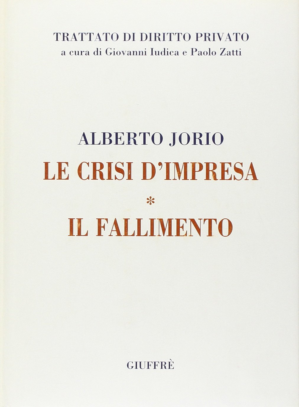 Crisi D'Impresa. Il Fallimento.