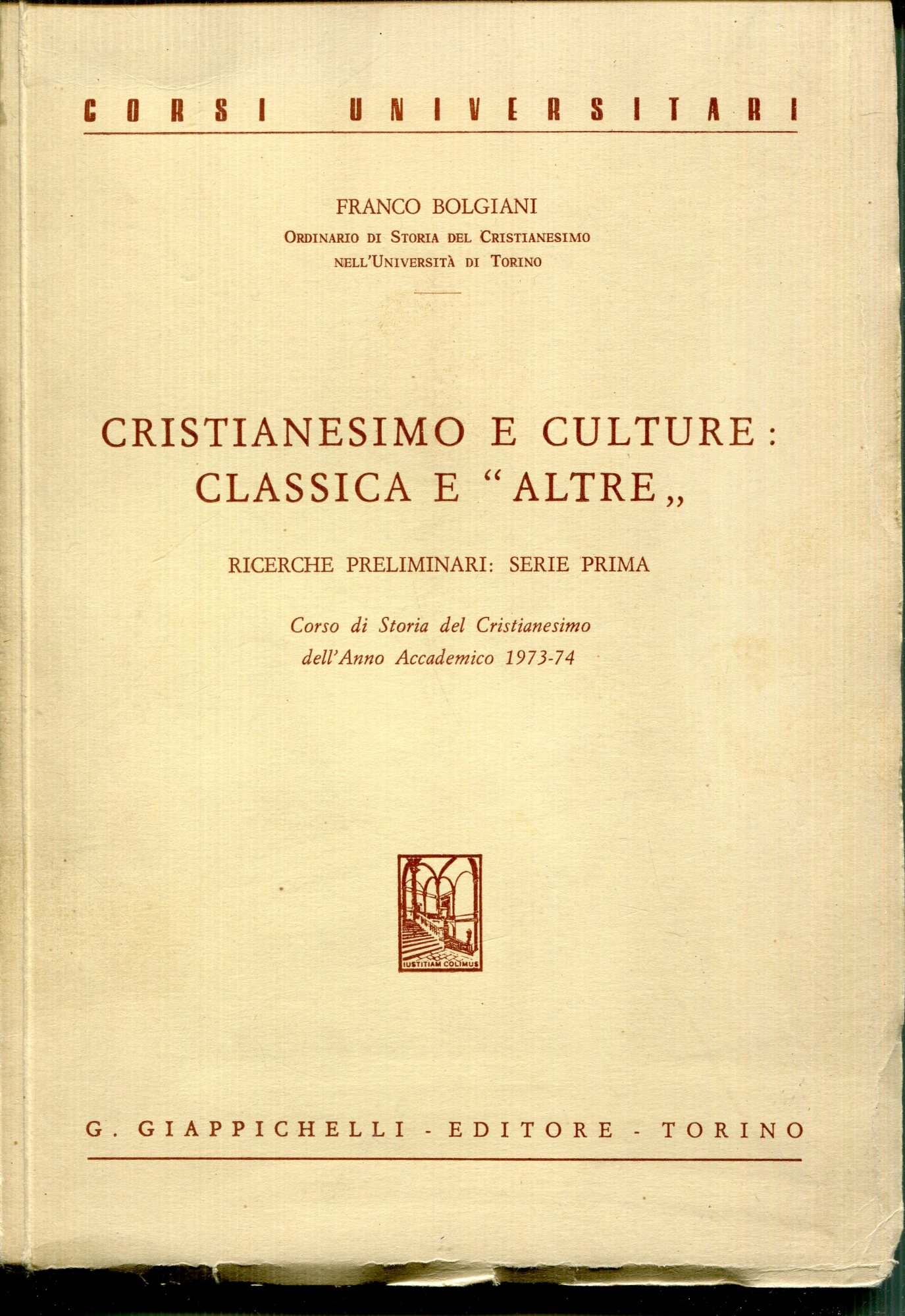 Cristianesimo e culture: classica e altre : ricerche preliminari: serie …