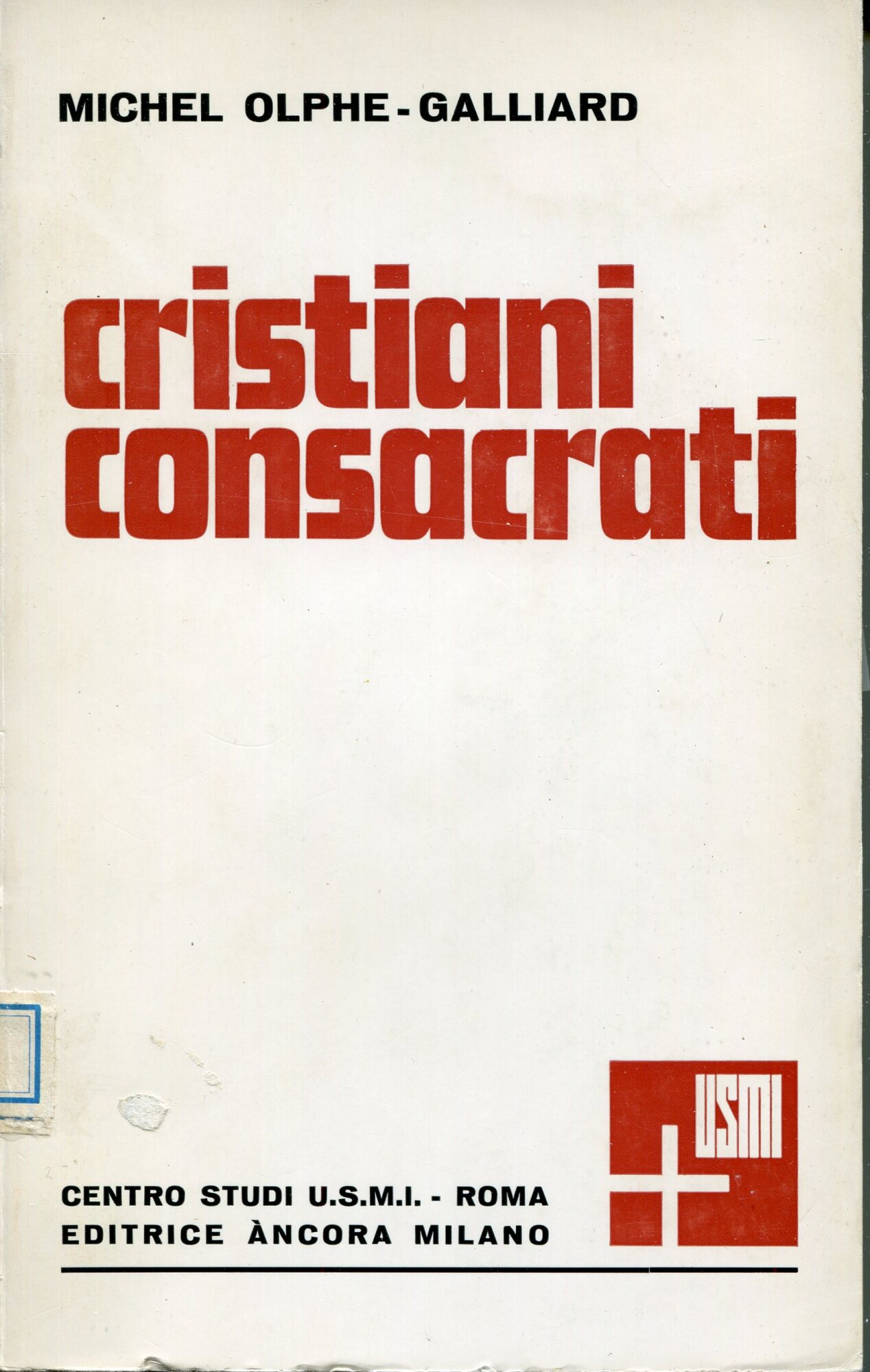 Cristiani consacrati : testi e documenti