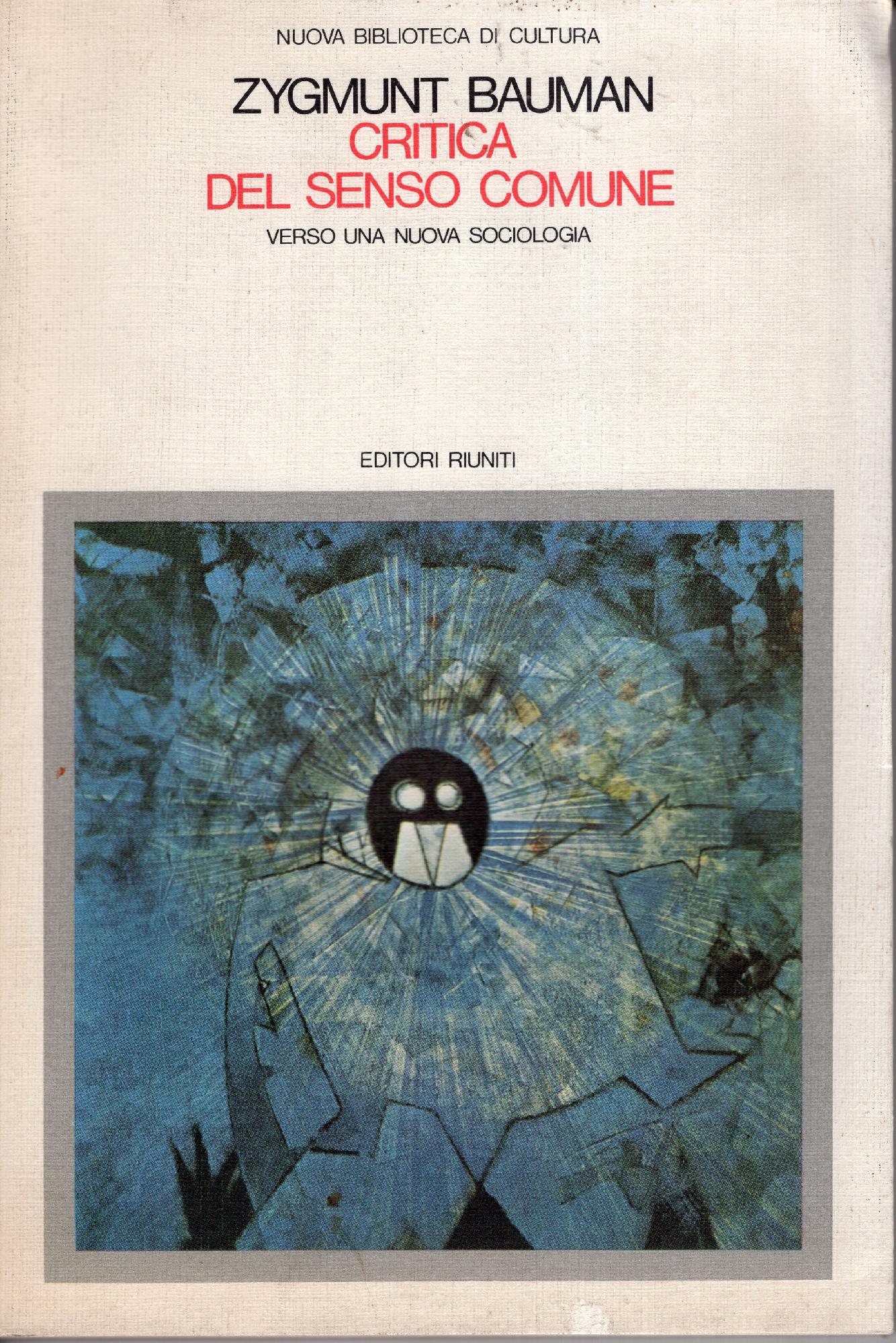 Critica del senso comune : verso una nuova sociologia