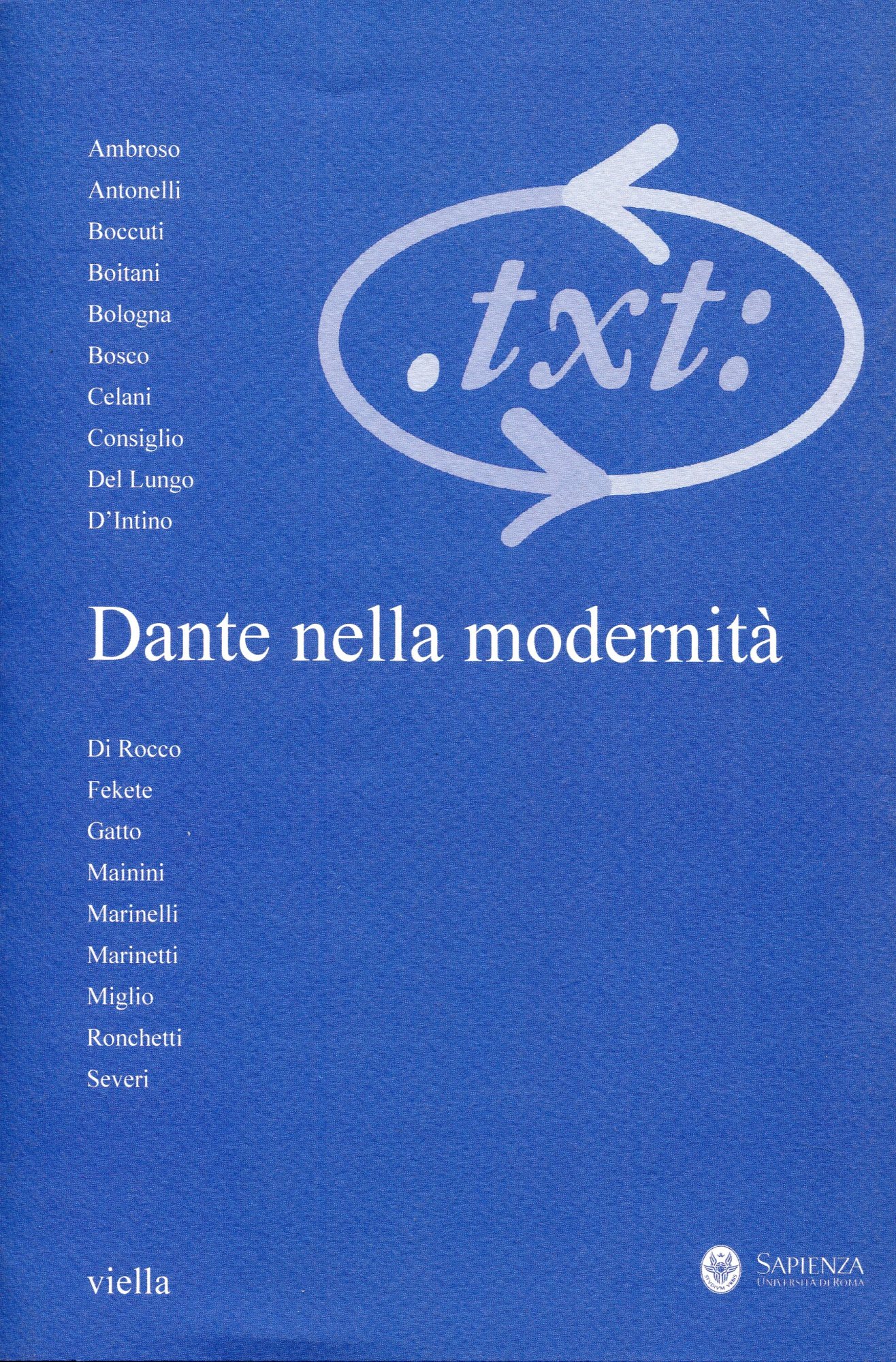 Critica del testo. XXIV / 3, 2021. Dante nella modernità