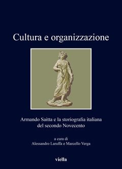 Cultura e organizzazione. Armando Saitta e la storiografia italiana del …