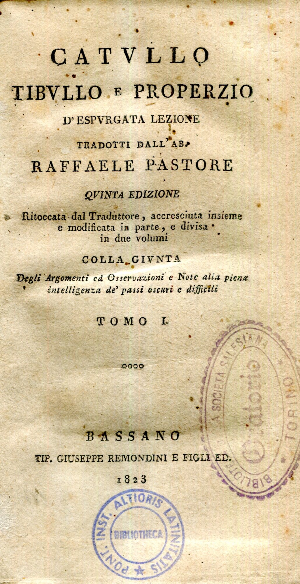 D'espurgata lezione tradotti dall'Ab. Raffaele Pastore. Quinta edizione. Ritoccata dal …