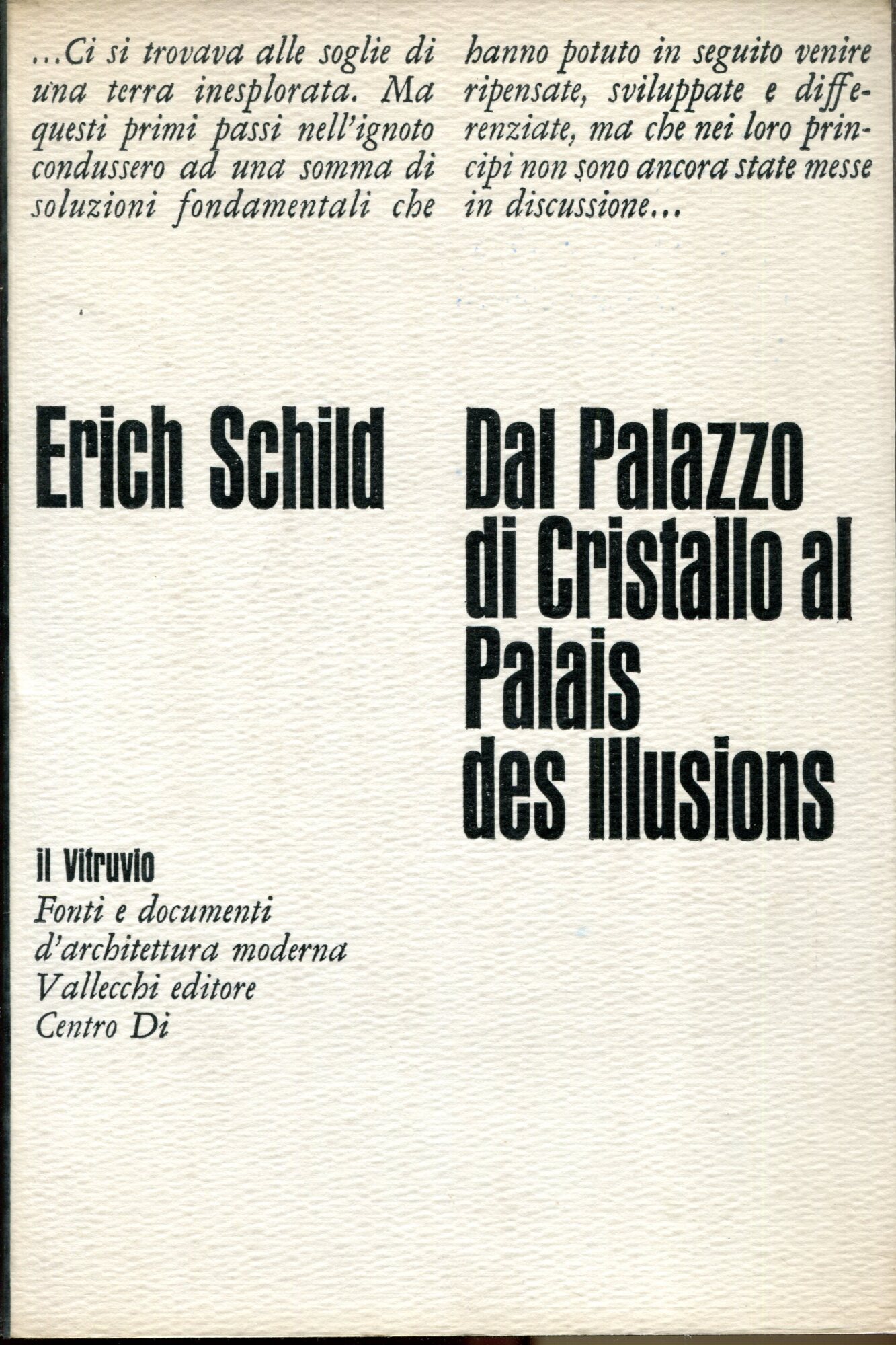 Dal Palazzo di Cristallo al Palais des Illusions