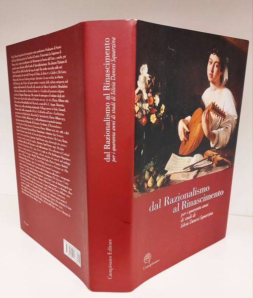 Dal razionalismo al rinascimento. Per i quaranta anni di studi …