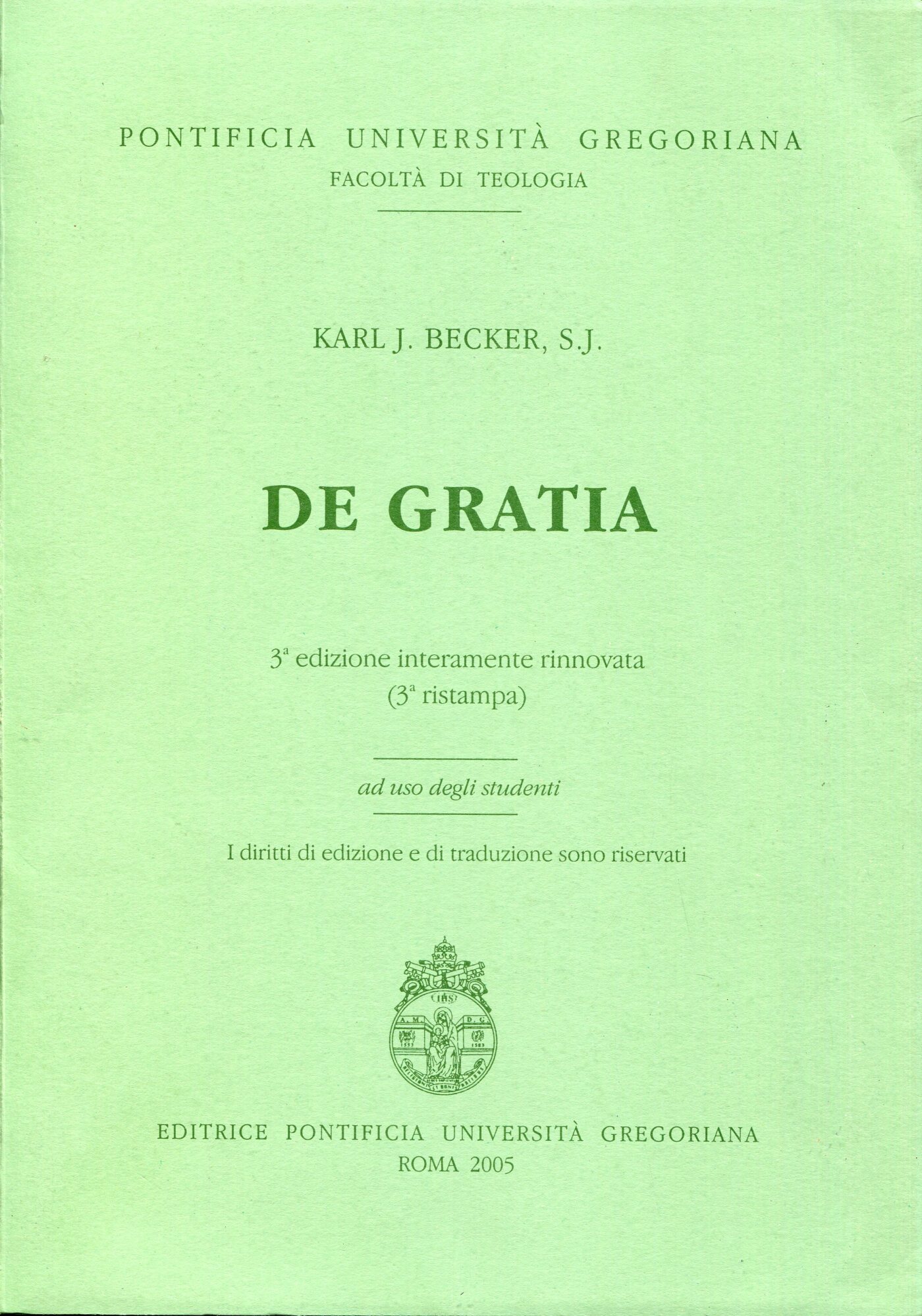 De gratia, 3. ed. interamente rinnovata