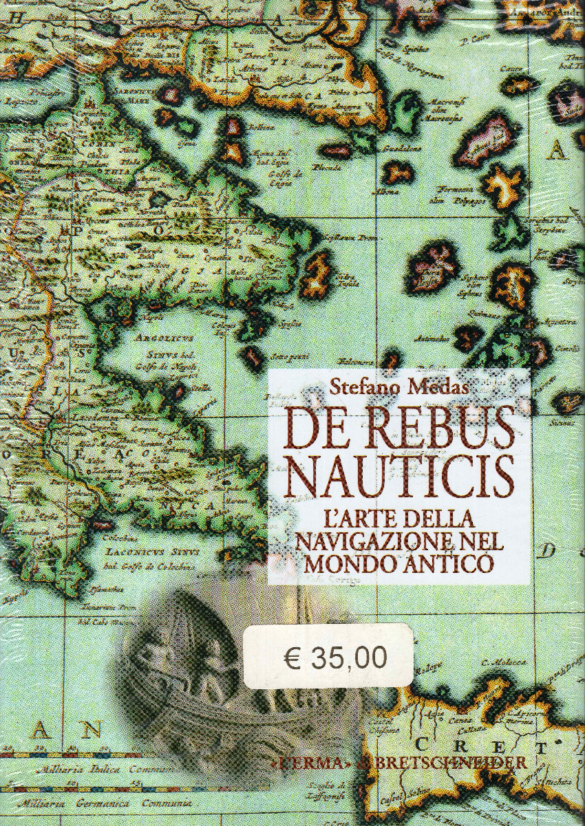 De rebus nauticis. L'arte della navigazione nel mondo antico