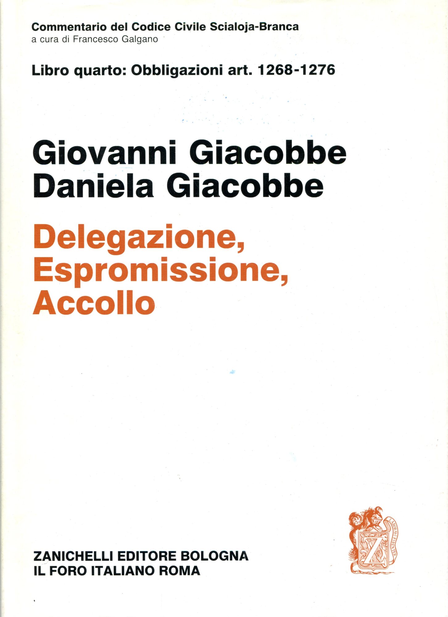 Della delegazione, dell'espromissione e dell'accollo. Art. 1268-127