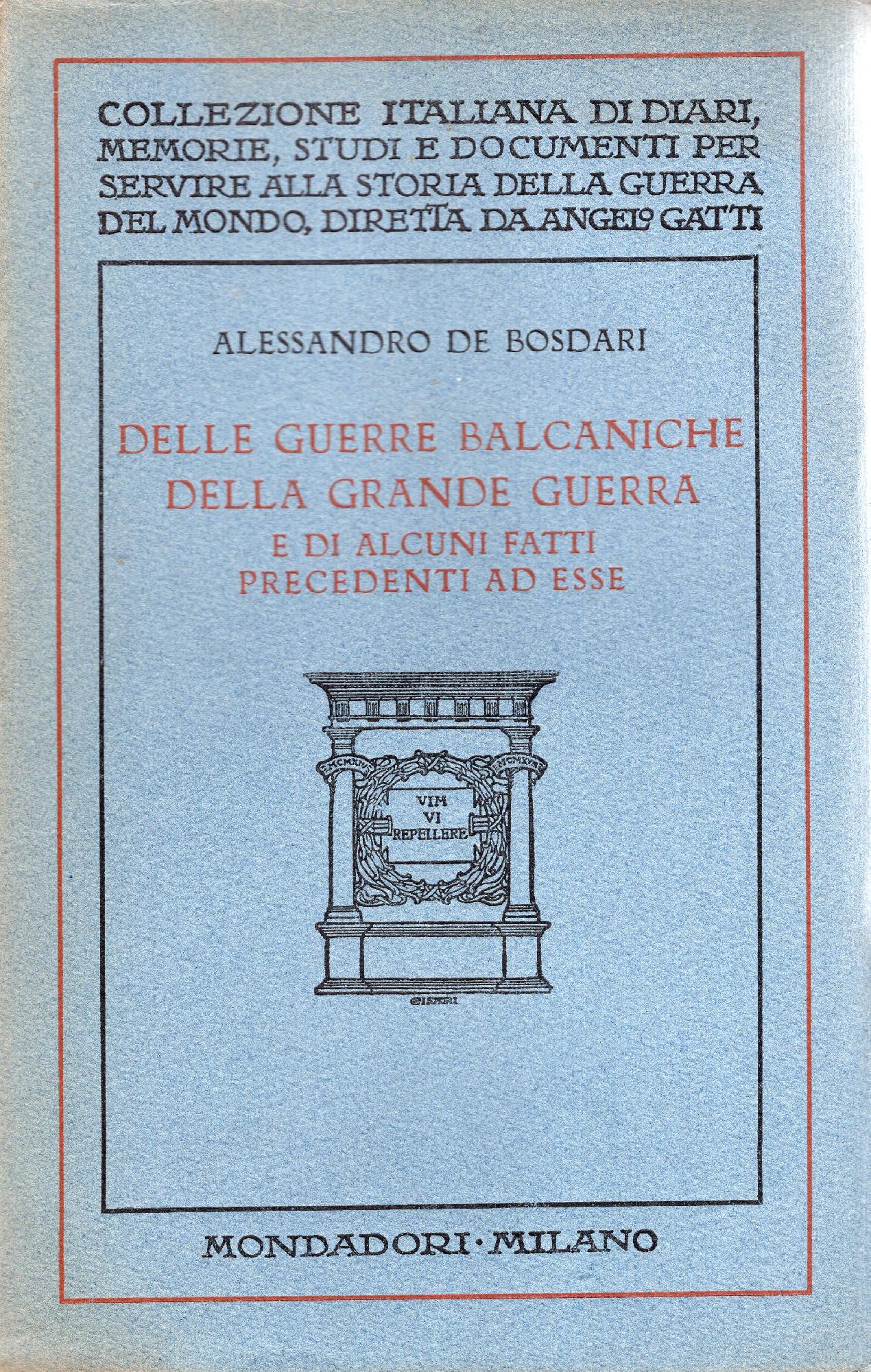 Delle guerre balcaniche della grande guerra e di alcuni fatti …