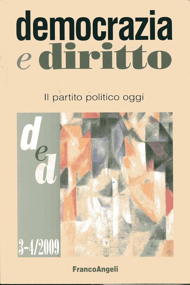 Democrazia e diritto. Rivista trimestrale, III-IV trimestre/2009. Il partito politico …