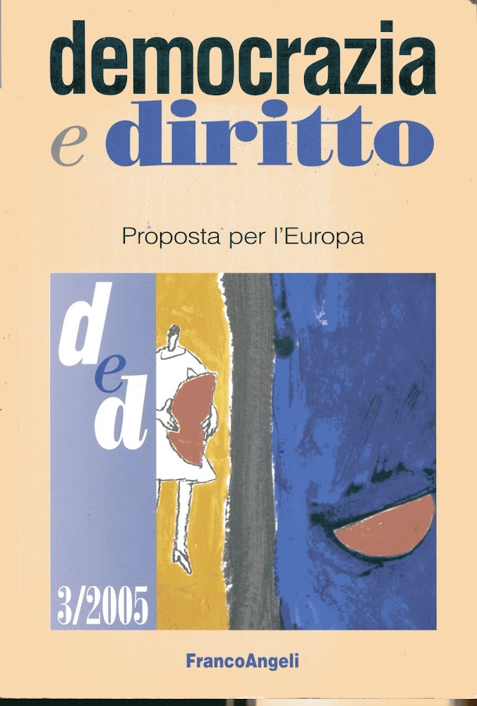 Democrazia e diritto. Rivista trimestrale, III trimestre/2005. Proposta per l'Europa