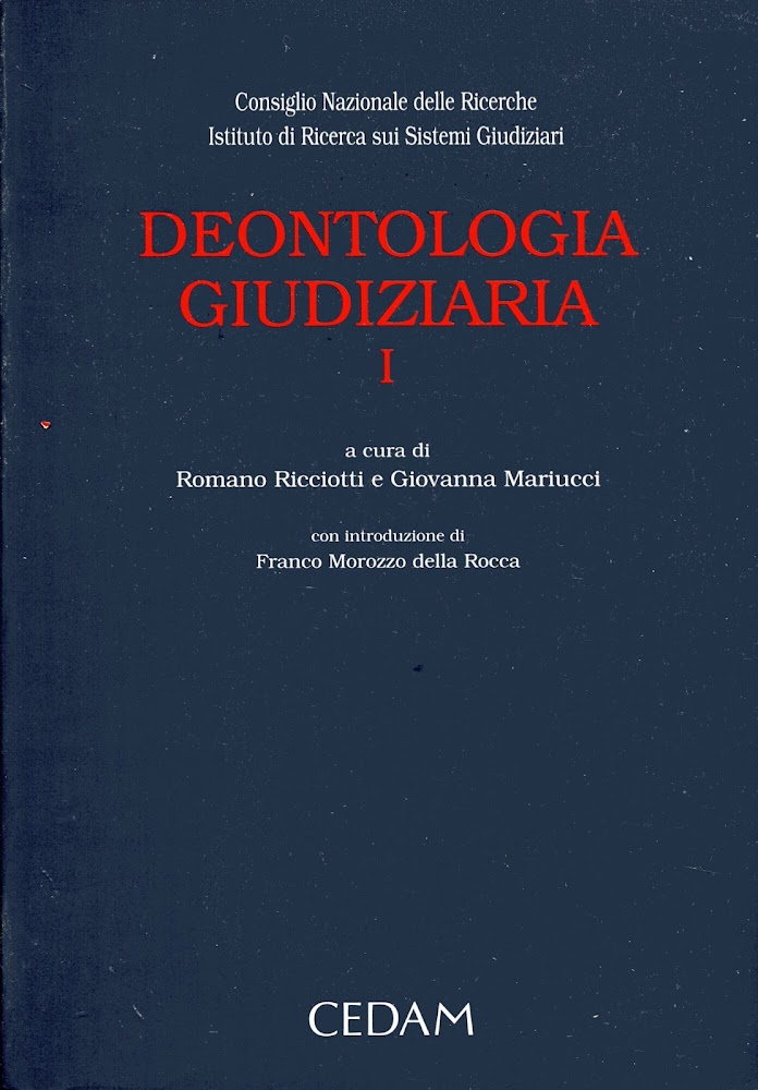 Deontologia giudiziaria. I, Giurisprudenza della Sezione disciplinare del Consiglio superiore …